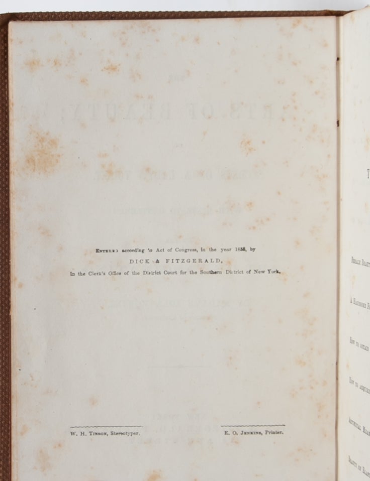 The Arts of Beauty; or, Secrets of a Lady's Toilet. With Hints to Gentlemen on the Art of Fascinating.