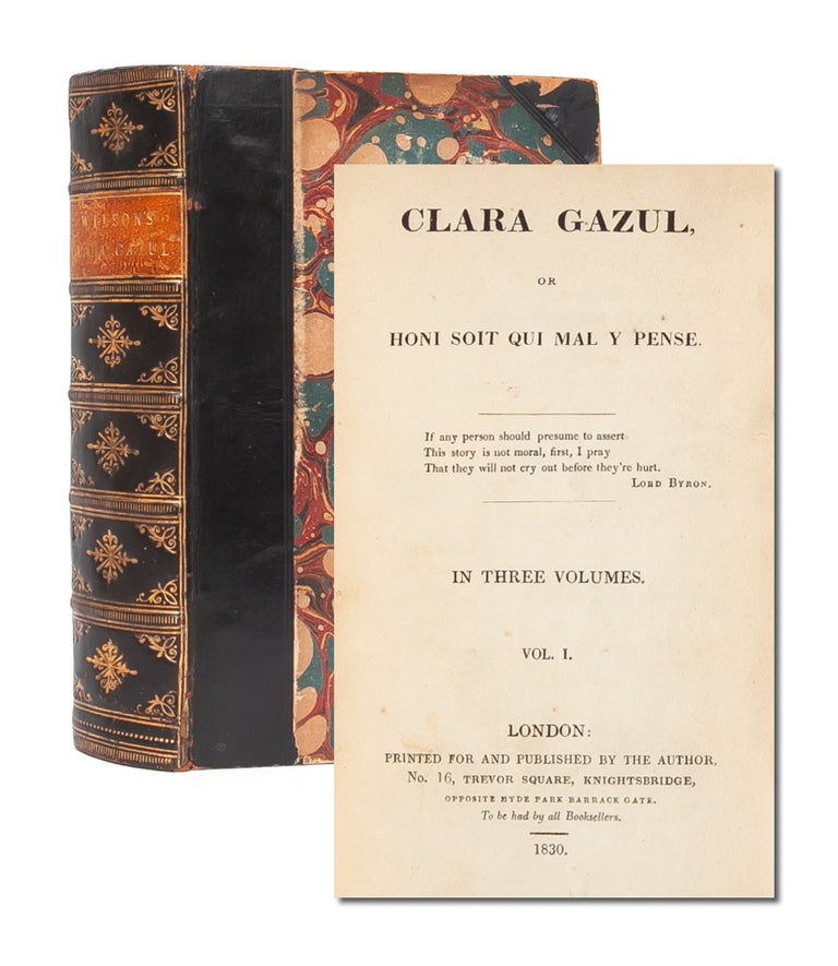 Clara Gazul, or Honi Soit Qui Mal Y Pense. Sex Work, Harriette Wilson.