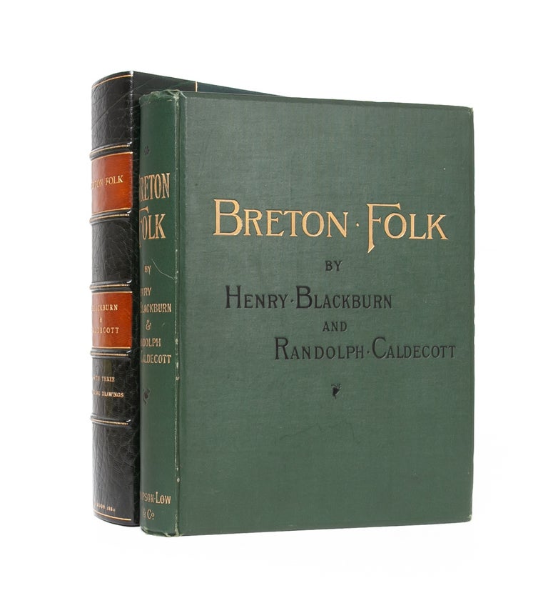 Item #4850) Breton Folk (with three original illustrations by Caldecott). Randolph Caldecott,...