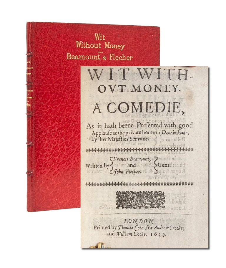 Item #4858) Wit Without Money. A Comedie, As it hath beene Presented with good Applause at the...