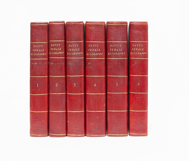 Female Biography; or, Memoirs of Illustrious and Celebrated Women of All Ages and Countries (in 6 vols.)
