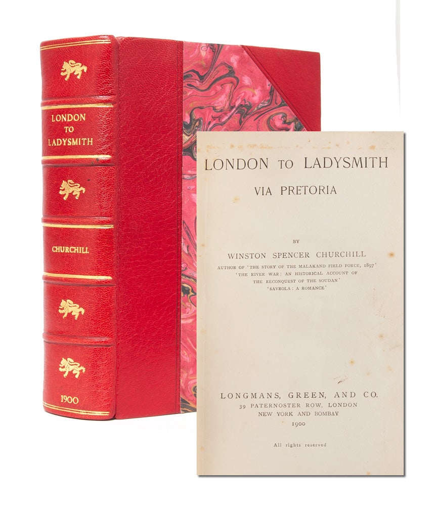 (Item #4885) London to Ladysmith via Pretoria. Winston Churchill.