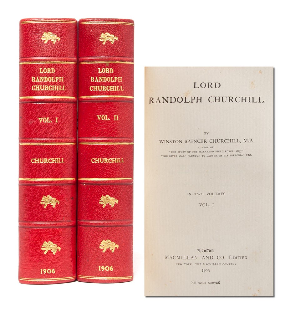 (Item #4886) Lord Randolph (in 2 vols.). Winston Churchill.