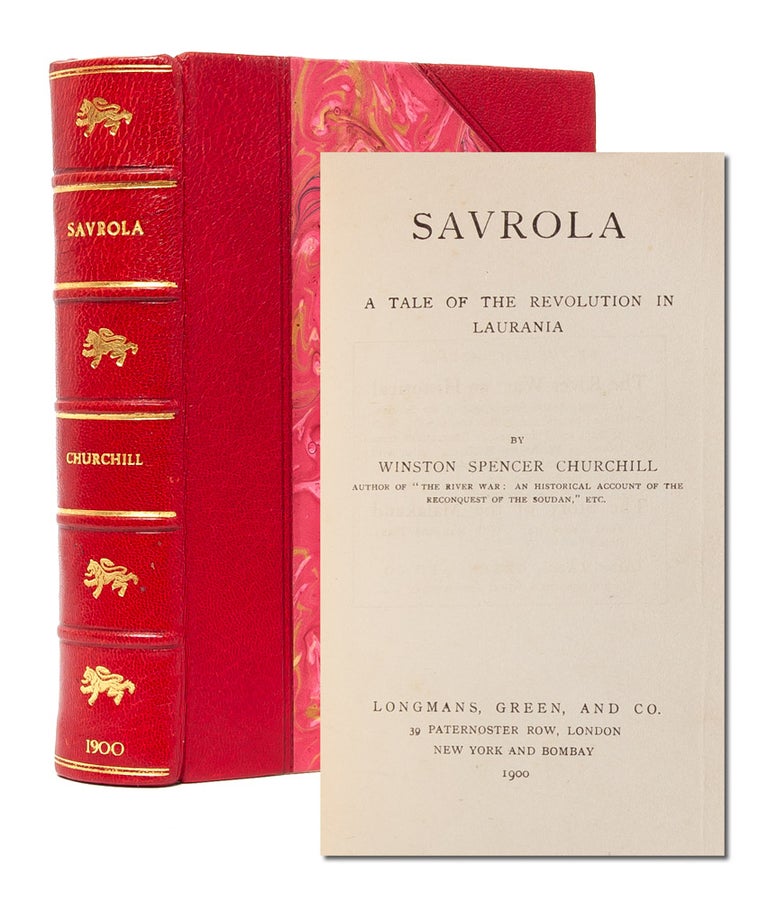 Item #4887) Savrola: A Tale of Revolution in Laurania. Winston Churchill