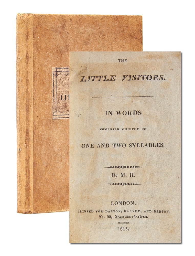 Item #4967) The Little Visitors. In Words Composed Chiefly of One and Two Syllables. Maria Hack,...