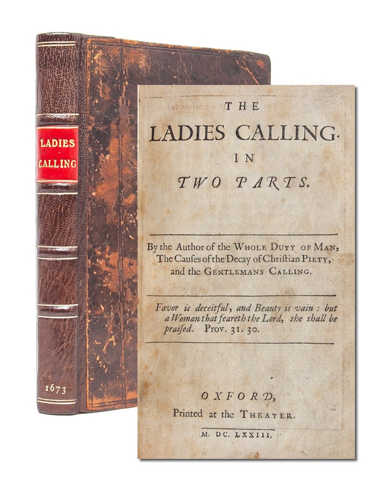 Item #4971) The Ladies Calling, in two parts. Women's Education, Richard Allestree
