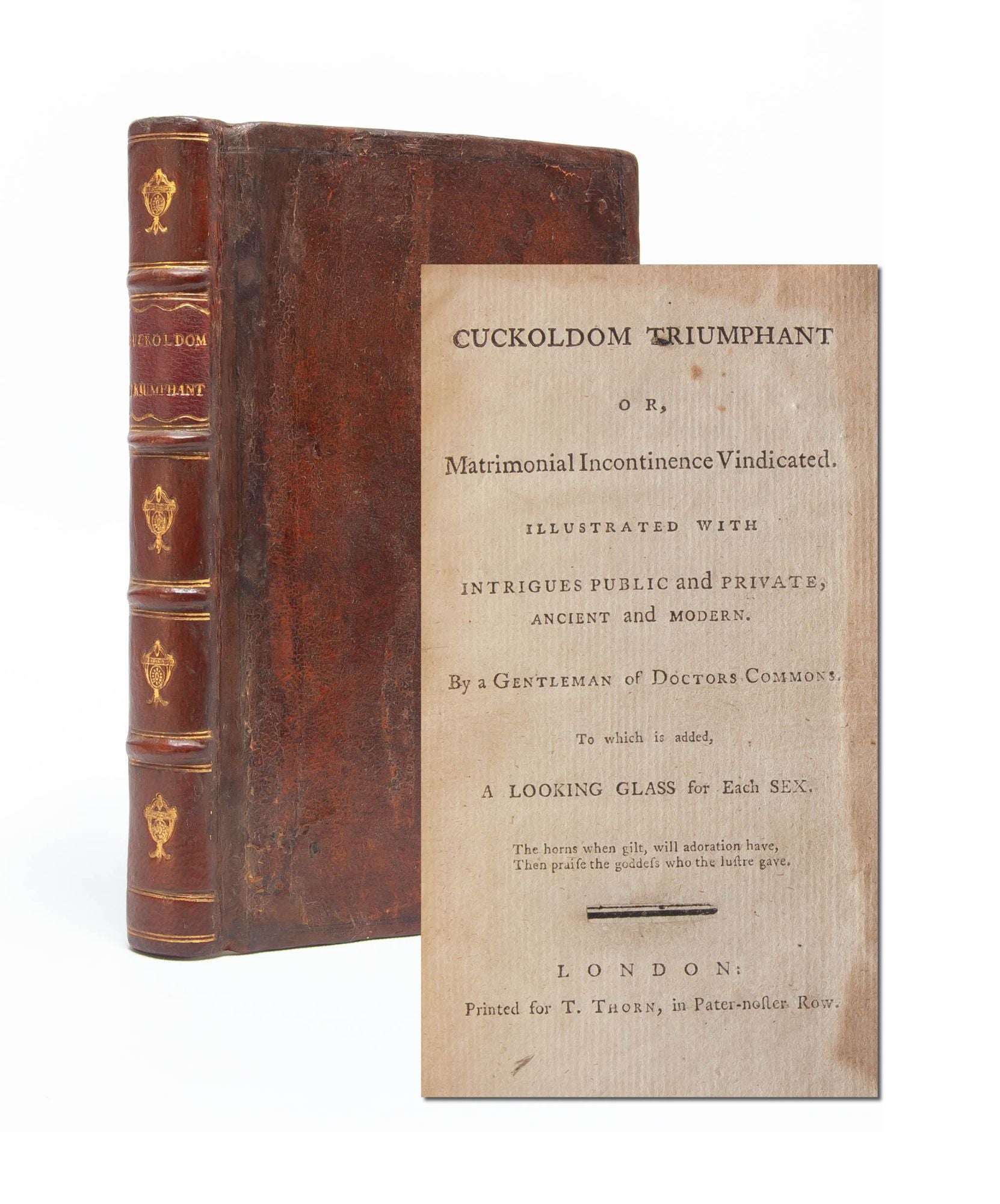 (Item #5080) Cuckoldom Triumphant; or, Matrimonial Incontinence Vindicated...To which is added A Looking Glass for Each Sex. Erotic Literature, A Gentleman of Doctors Commons, Cornuto.