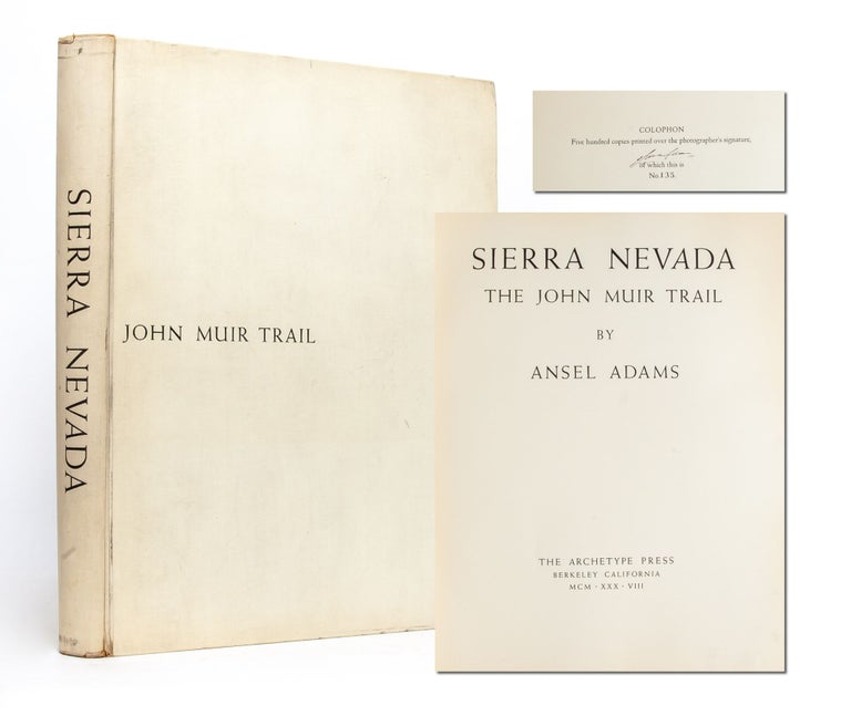 Item #5144) Sierra Nevada: The John Muir Trail (Signed Limited Edition). Ansel Adams