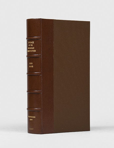 A Defence of the Constitutions of Government of the United States of America (Presentation copy)