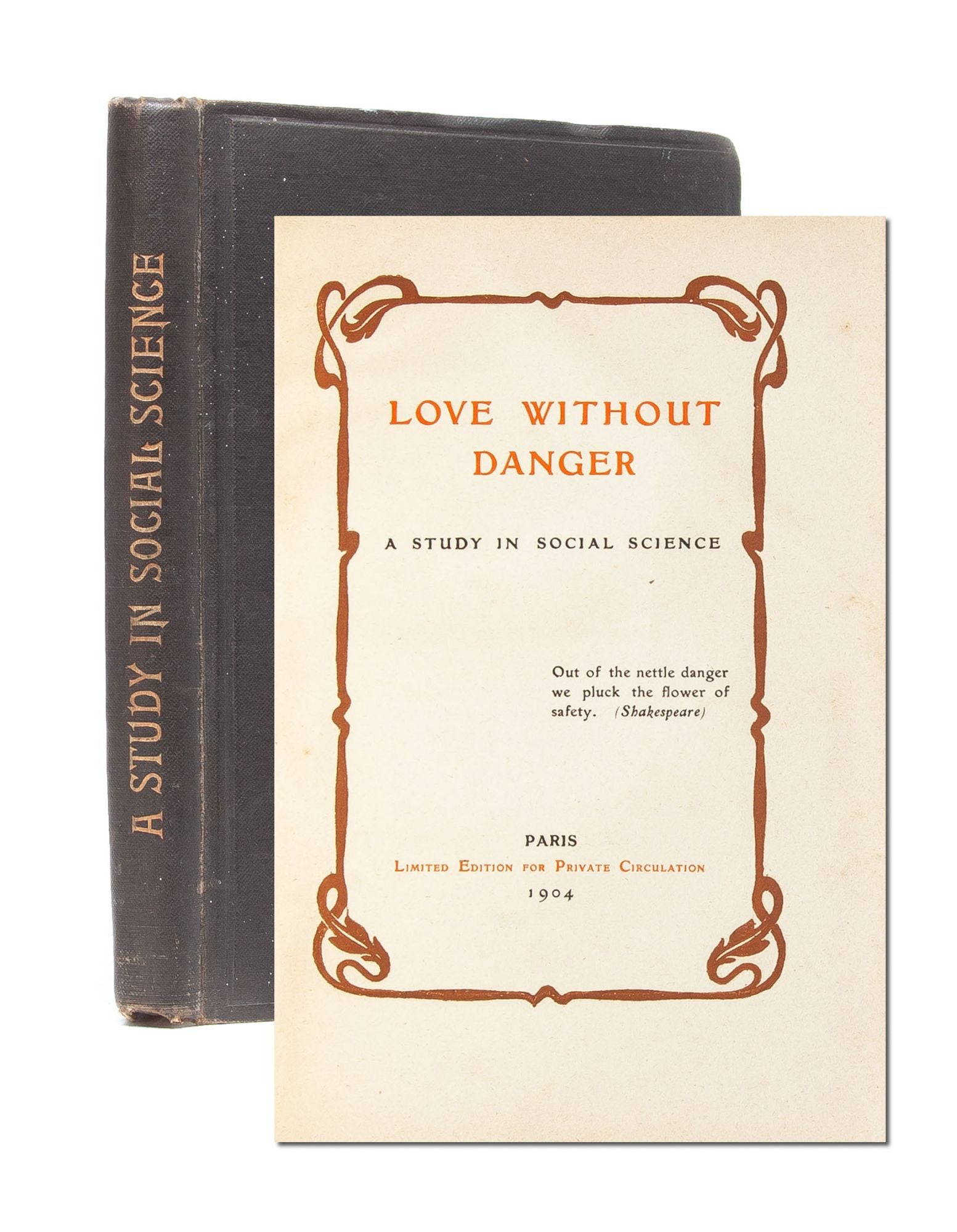 (Item #5202) Love Without Danger. A Study of Social Science. Erotic Literature, Anonymous, Contraception.