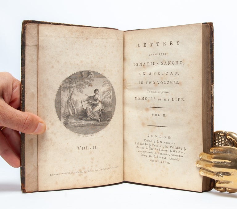 The Letters of the Late Ignatius Sancho, an African...To Which are Prefixed, Memoirs of His Life (in 2 vols.)