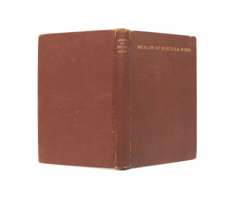 Memoir of Myrtilla Miner (Association Copy)