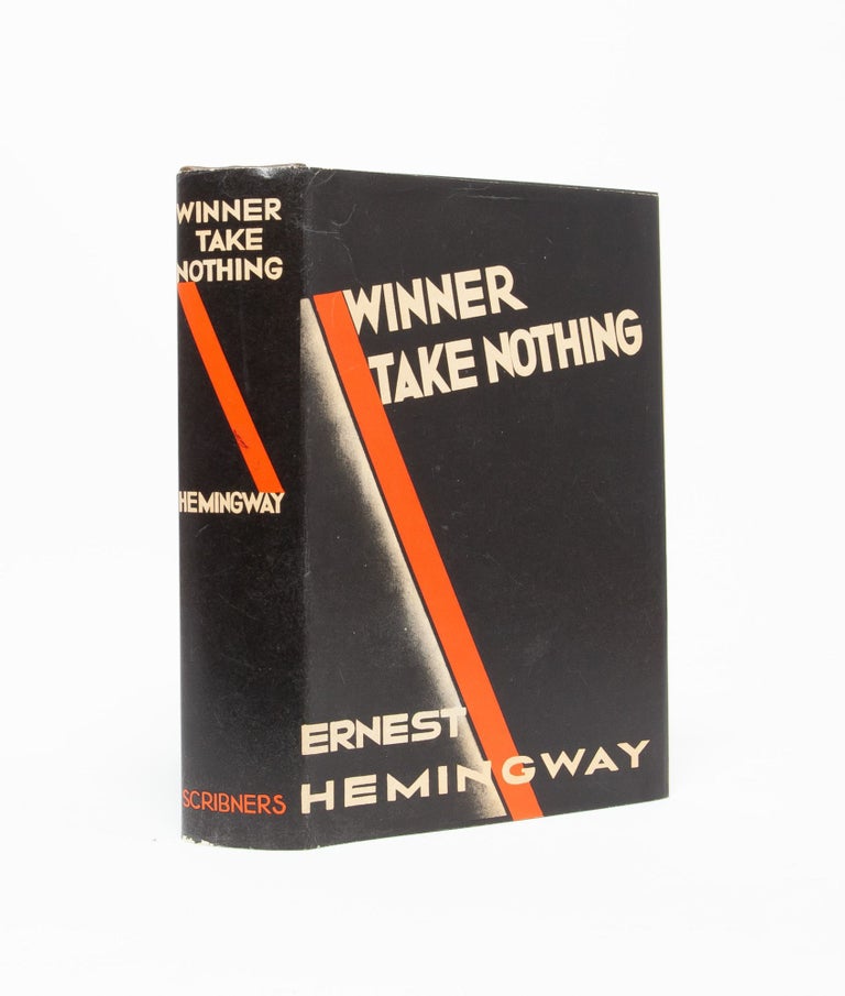 Winner Take Nothing. Ernest Hemingway.