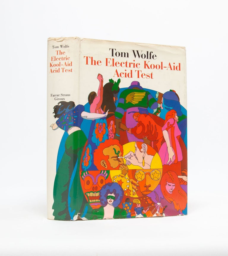 The Electric Kool-Aid Acid Test. Tom Wolfe.