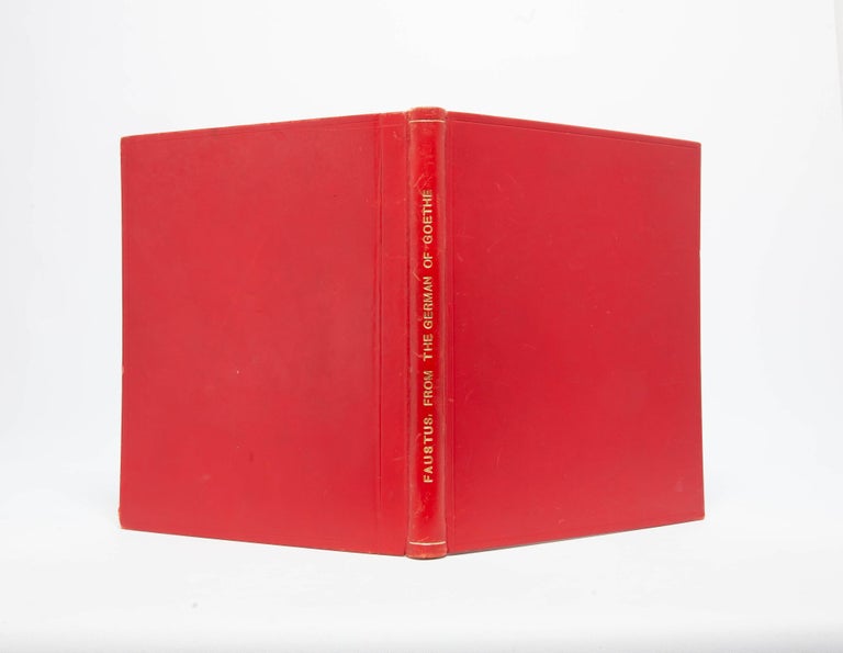 Faustus, from the German of Goethe
