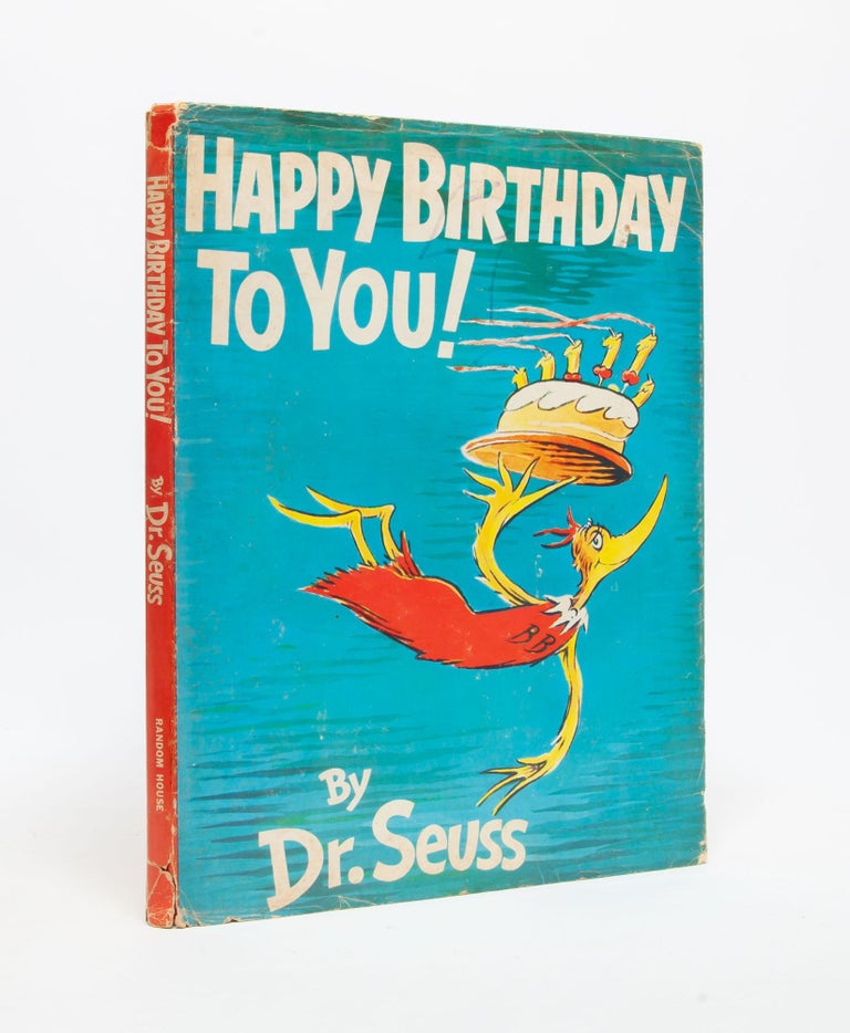 Item #5436) Happy Birthday To You! Dr. Seuss, Theodor S. Geisel