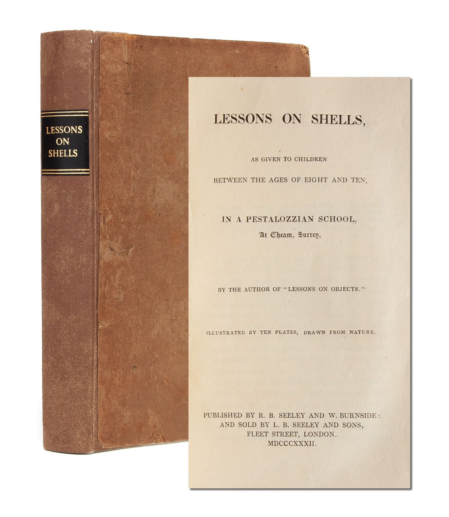 (Item #5503) Lessons on Shells, as Given to Children Between the Ages of Eight and Ten, in a Pestalozzian School. Women Citizen Scientists, Elizabeth Mayo.