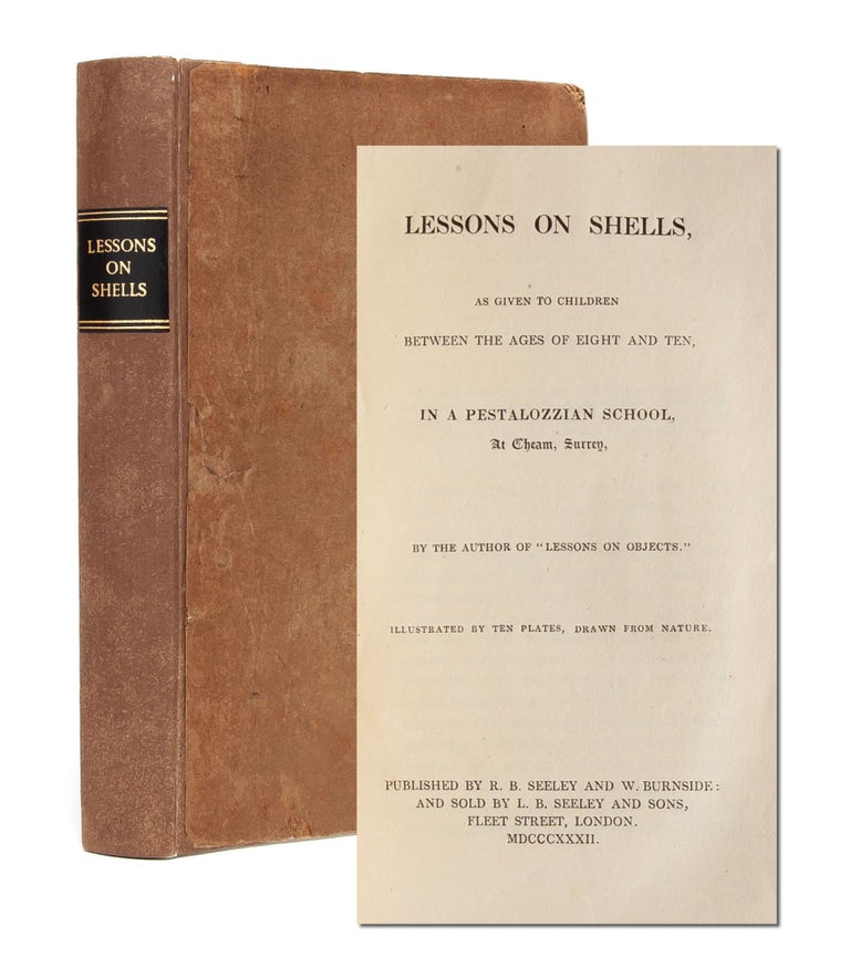 Item #5503) Lessons on Shells, as Given to Children Between the Ages of Eight and Ten, in a...