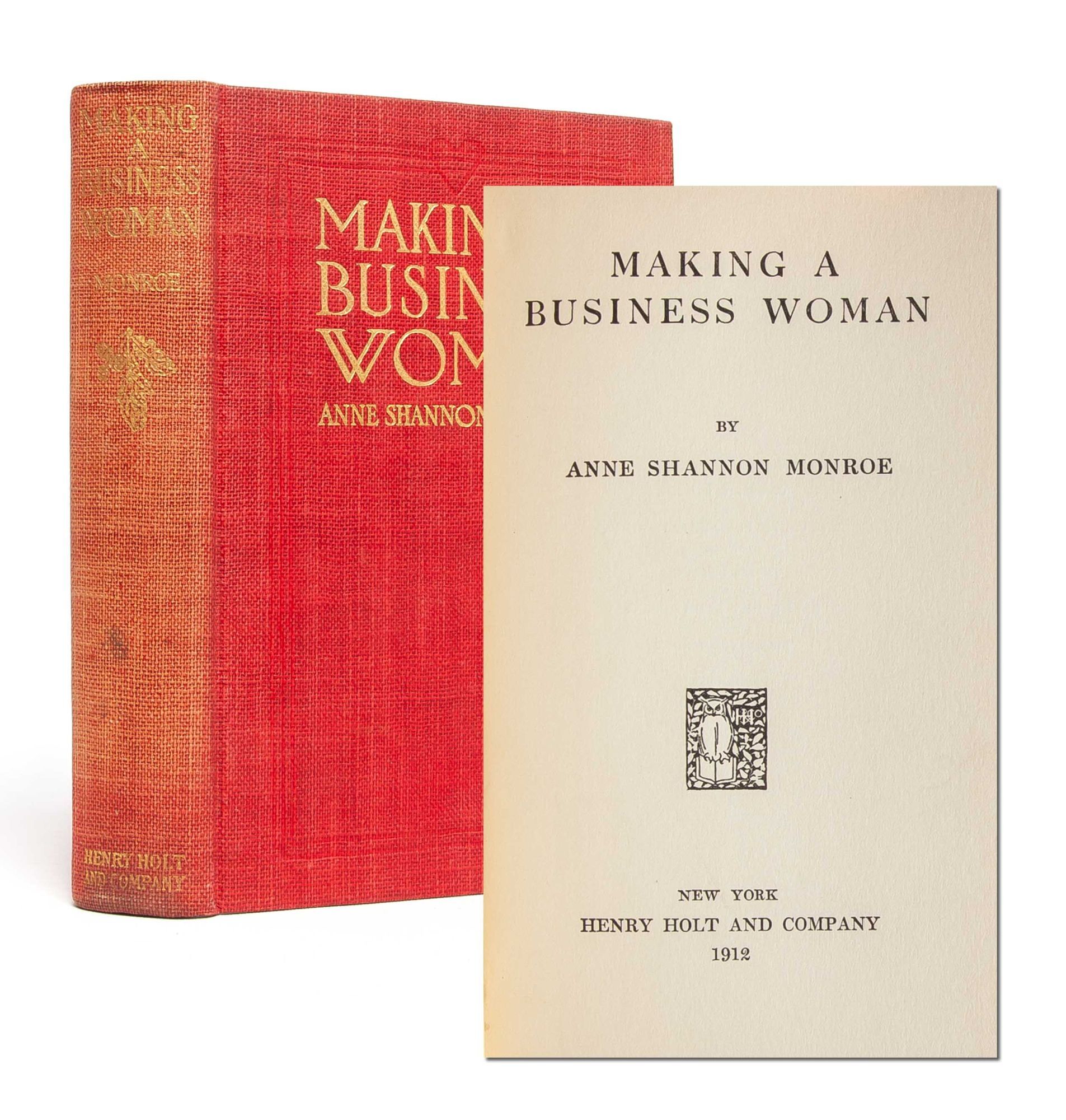 (Item #5504) Making a Business Woman. Anne Shannon Monroe.