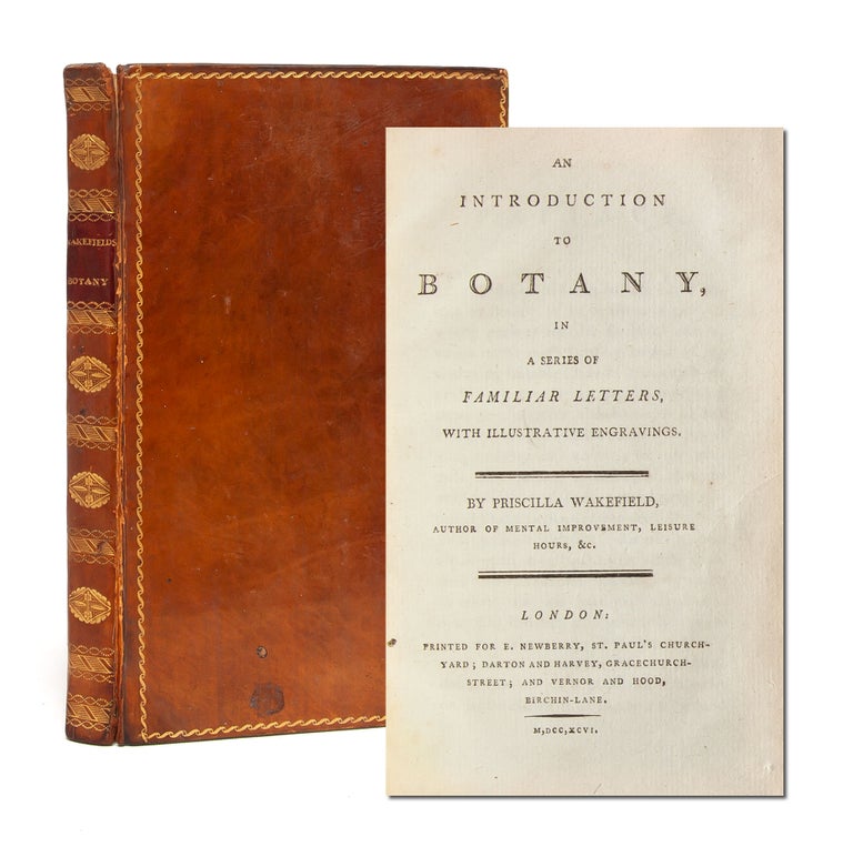 Item #5509) An Introduction to Botany in a Series of Familiar Letters. Priscilla Wakefield