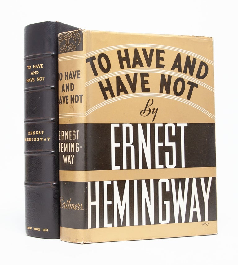 To Have and Have Not. Ernest Hemingway.