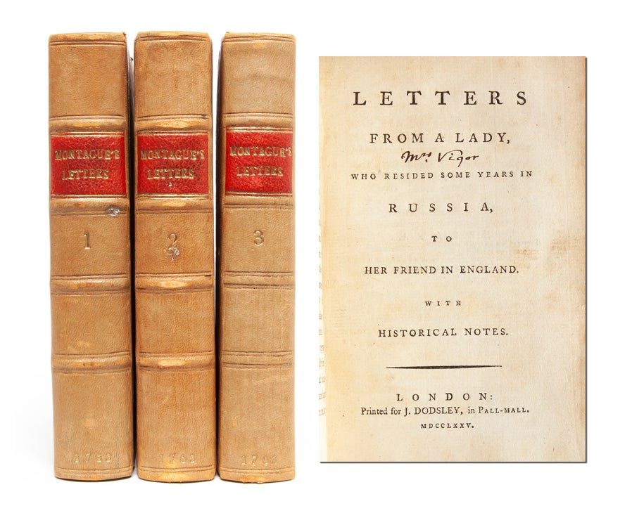 (Item #5582) Letters from a Lady Who Resided Some Years in Russia to Her Friend in England [with] Eleven Additional Letters from Russia in the Reign of Peter II. Mrs. Jane Vigor.