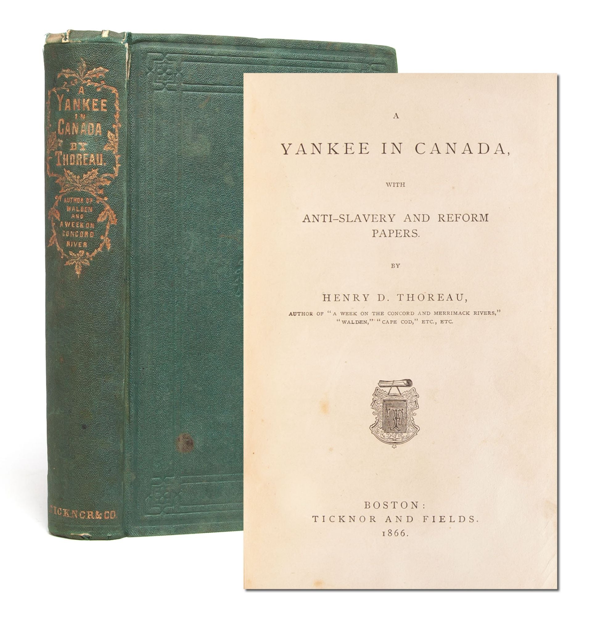 (Item #5594) A Yankee in Canada, With Anti-Slavery and Reform Papers. Henry David Thoreau.