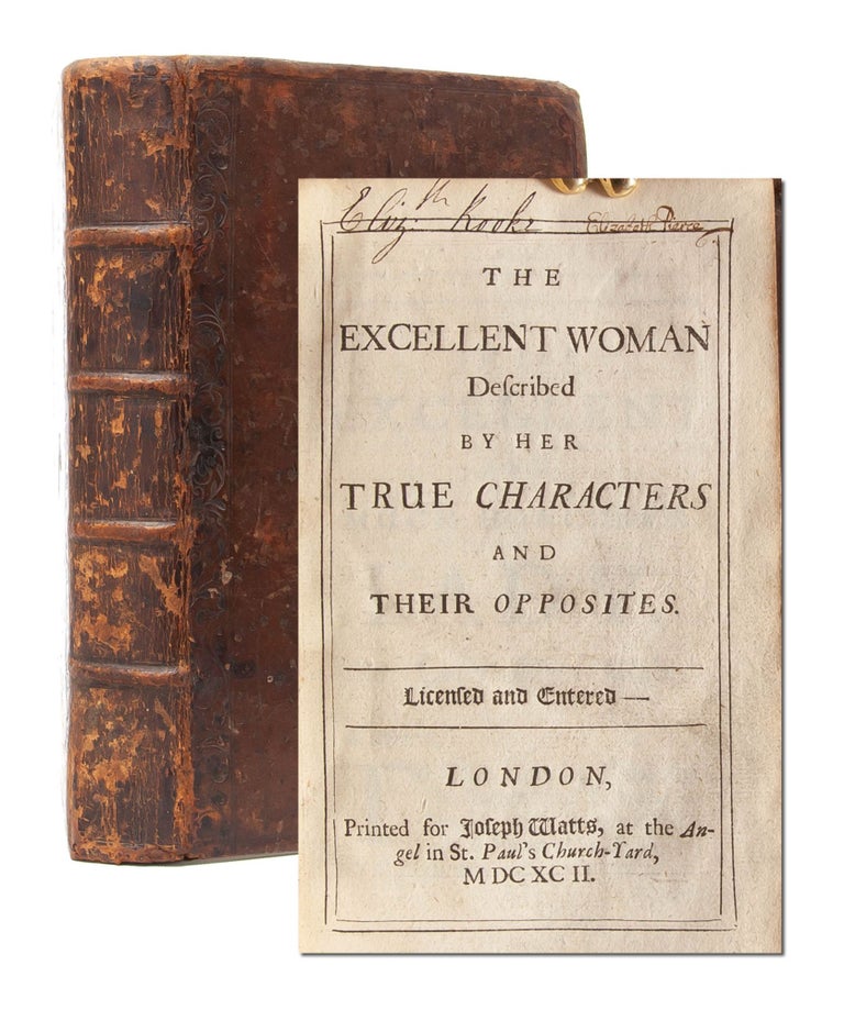 Item #5651) The Excellent Woman Described by Her True Characters and Their Opposites. Jacques Du...