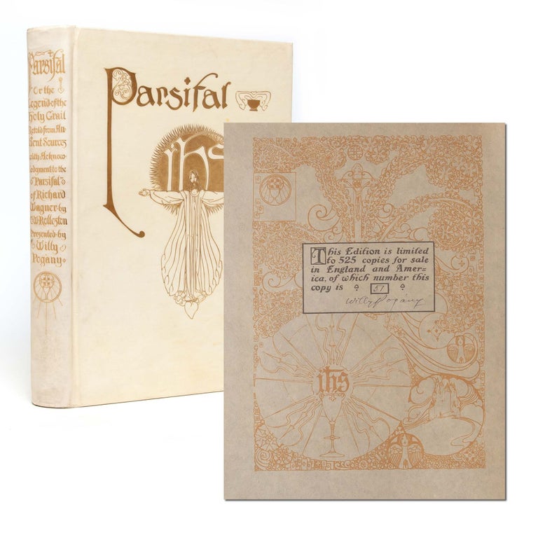 Item #5693) Parsifal or the Legend of the Holy Grail (Signed Limited Edition). Willy Pogany,...