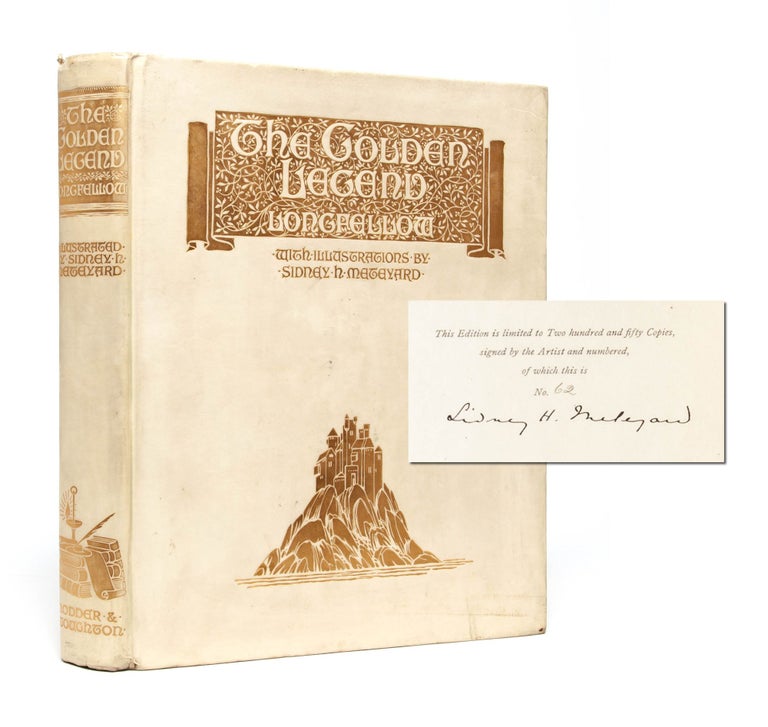 Item #5694) The Golden Legend (Signed Limited Edition). H. W. Longfellow, Sidney H. Meteyard