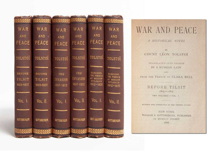Item #5717) War and Peace: A Historical Novel. Count Leon Tolstoi, Tolstoy