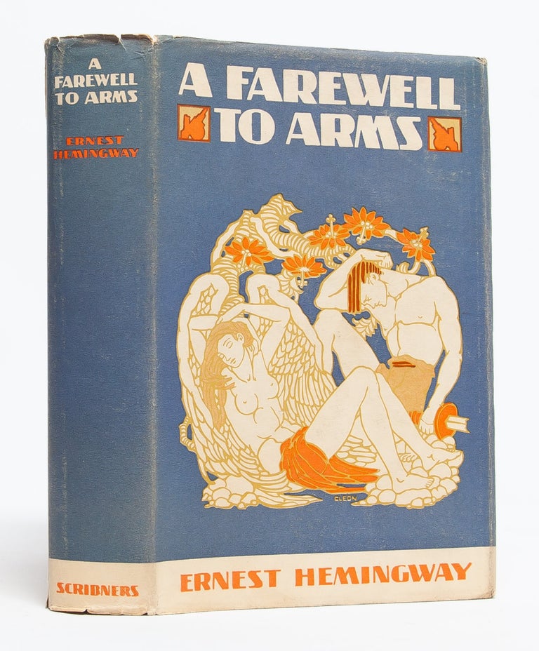 Item #5738) A Farewell to Arms. Ernest Hemingway