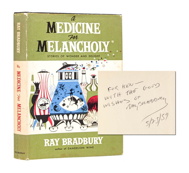 A Medicine for Melancholy (Inscribed first edition. Ray Bradbury.