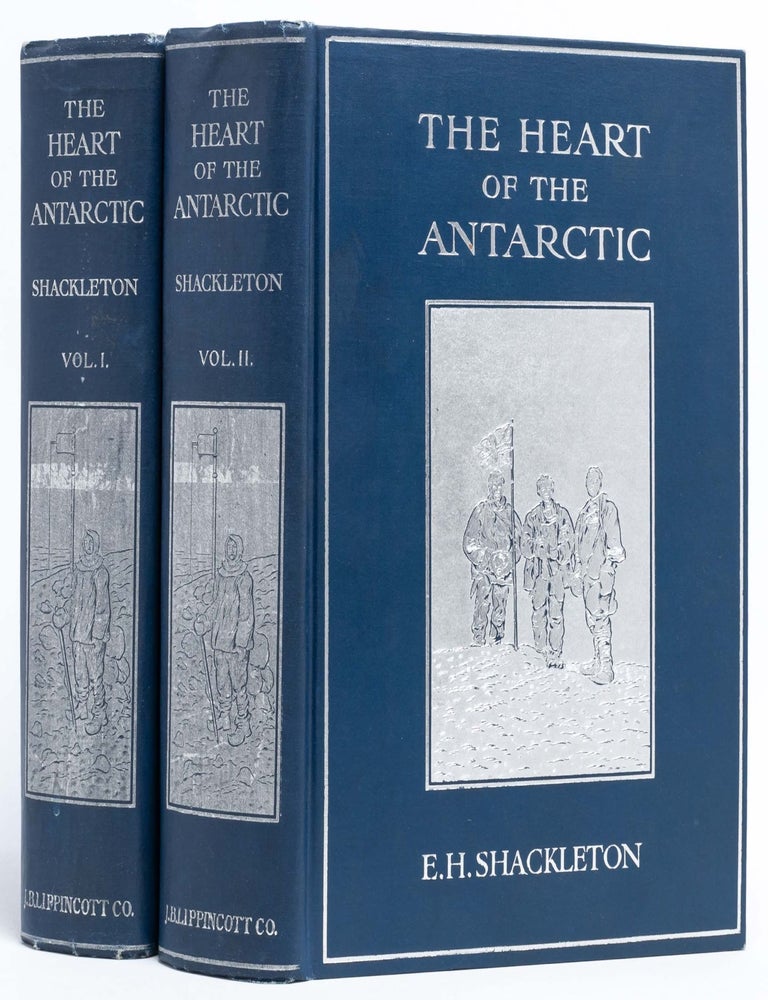 Item #5798) The Heart of the Antarctic; Being the Story of the British Antarctic Expedition,...
