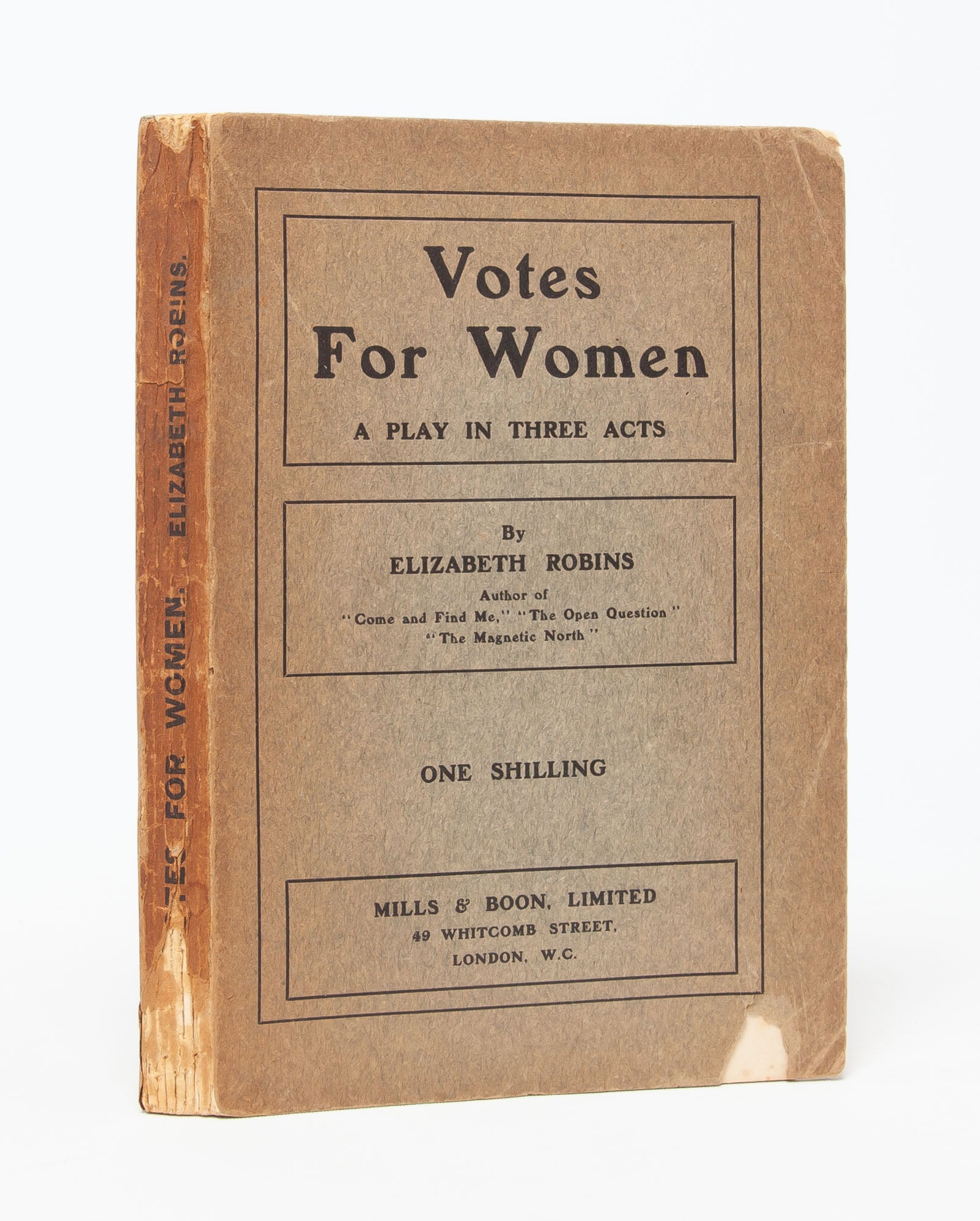 (Item #5800) Votes for Women. A Play in Three Acts. Women's Suffrage, Elizabeth Robins.