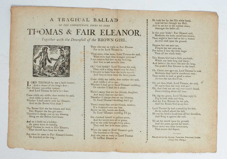 A Tragical Ballad of the Unfortunate Loves of Lord Thomas & Fair Eleanor, Together with the. Broadside Ballad, Anonymous, White Femininity.