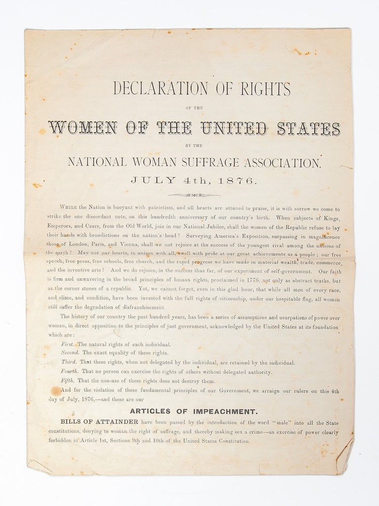 Declaration of Rights of the Women of the United States by the National Woman Suffrage Association. Susan B. Anthony, Elizabeth Cady, Lucretia Mott.