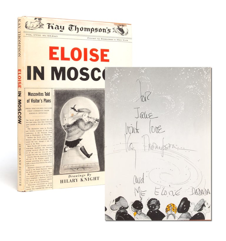 Item #5944) Eloise in Moscow (Inscribed first edition). Kay Thompson, Hilary Knight