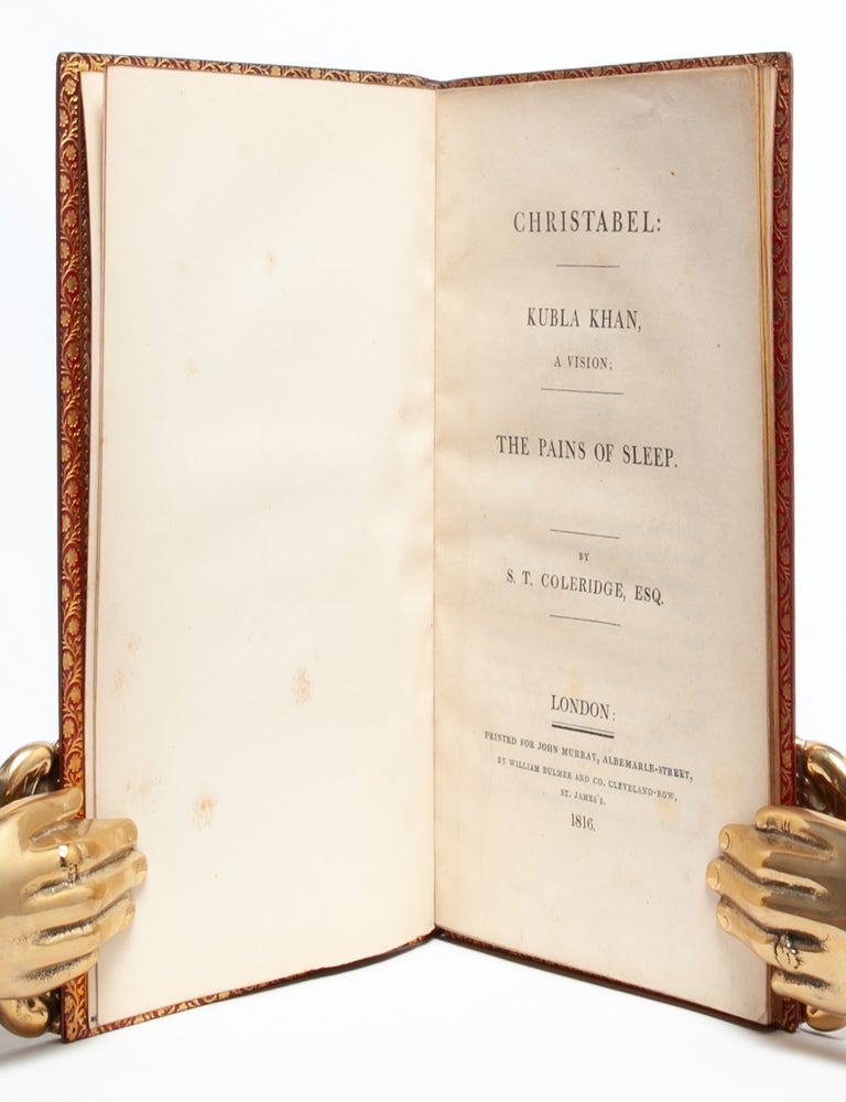 Christabel: Kubla Khan, A Vision; The Pains of Sleep.
