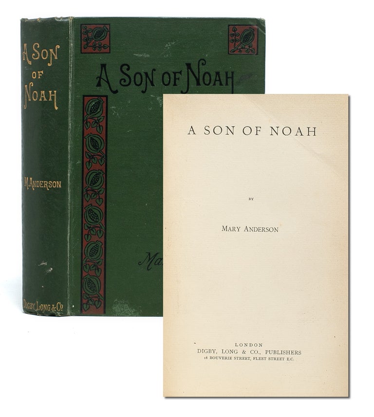 Item #5956) A Son of Noah. Mary Anderson