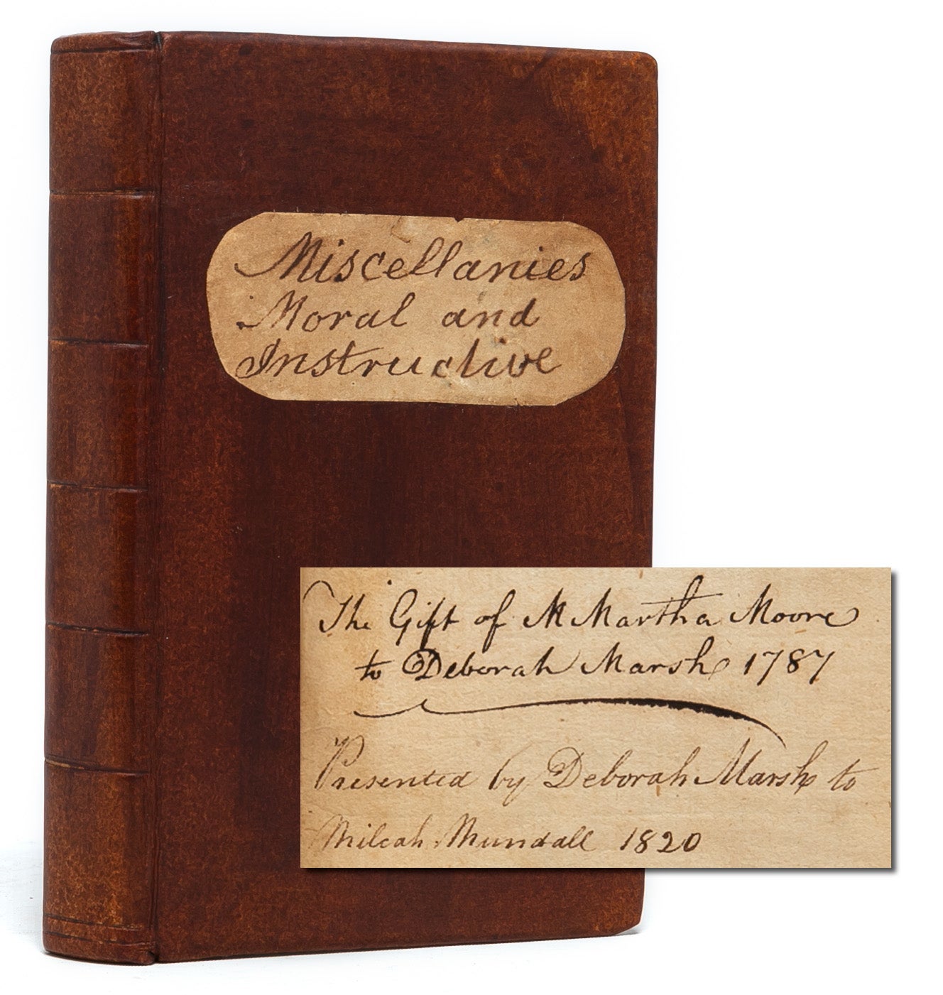 (Item #5978) Miscellanies, Moral and Instructive in Prose and Verse; Collected from Various Authors, for the use of Schools and Improvement of Young Persons of Both Sexes (Association Copy). Mrs. Milcah Martha Moore, Early American Education.