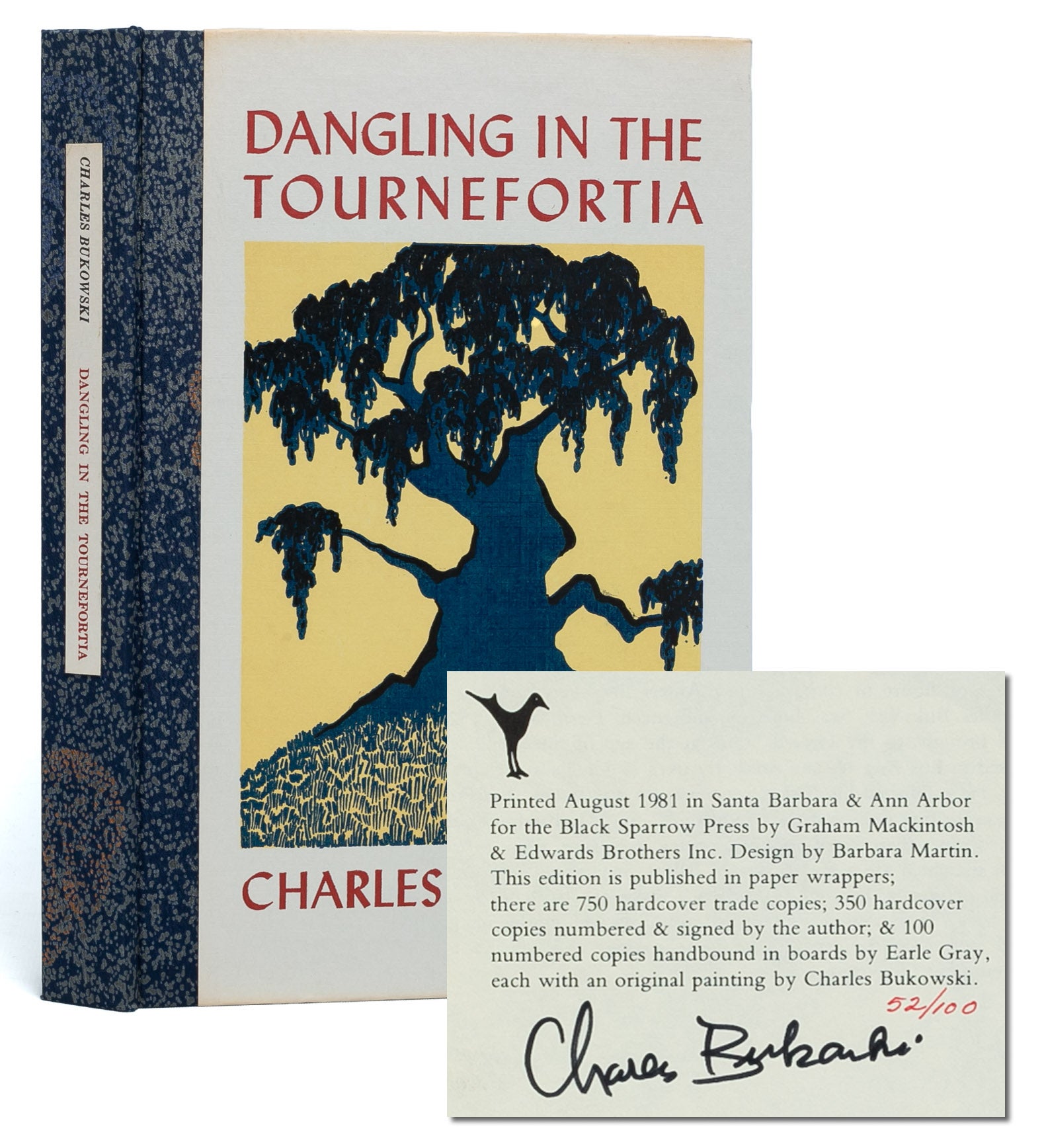 Dangling in the Tournefortia Signed with artwork by Charles Bukowski on  Whitmore Rare Books