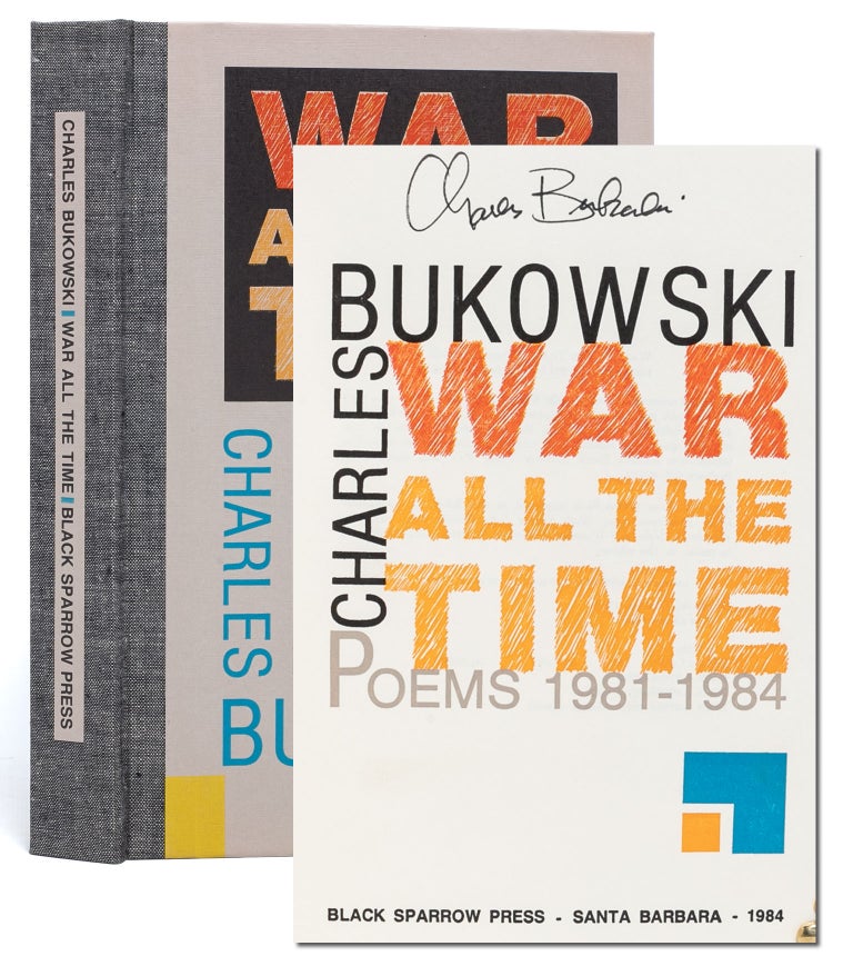 Item #6054) War all the Time (Signed first edition). Charles Bukowski