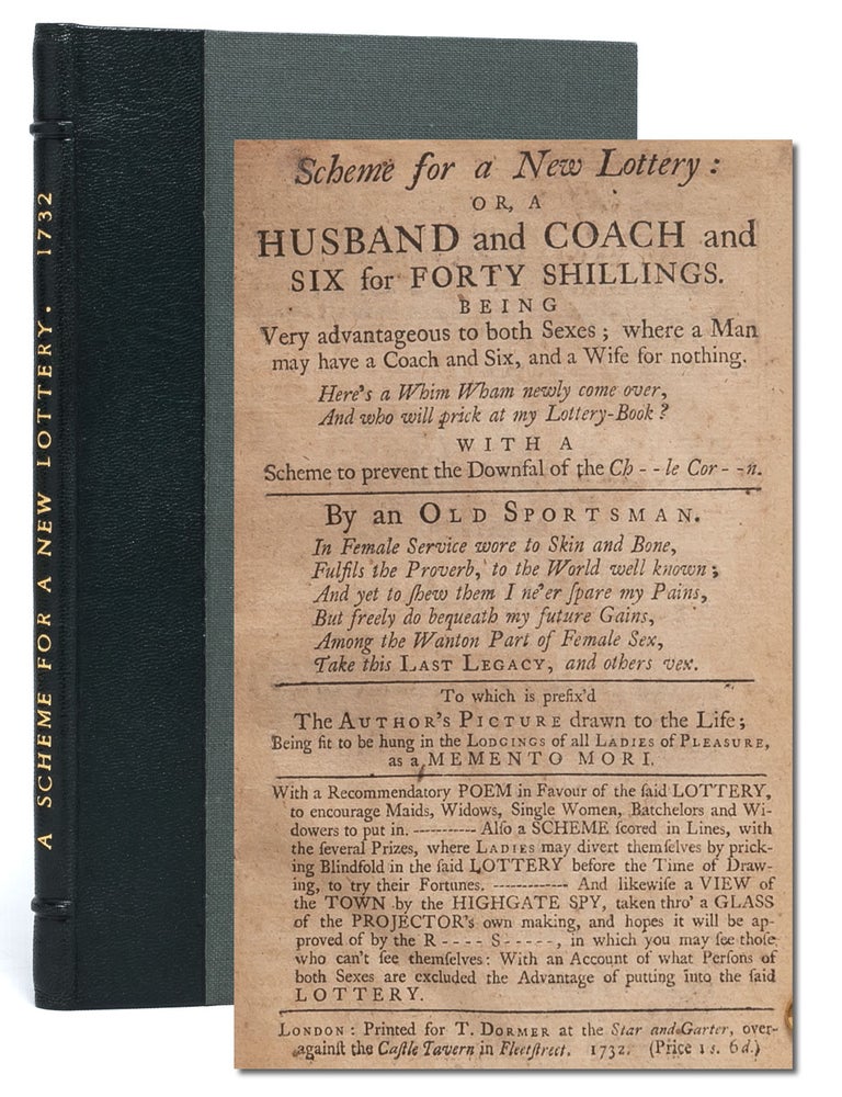 Item #6120) A Scheme for a New Lottery: or, a Husband and a Coach and Six for Forty Shillings....