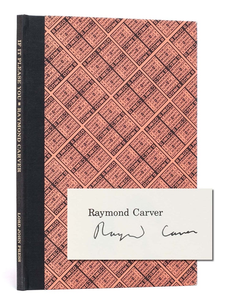 Item #6178) If It Please You (Signed limited edition). Raymond Carver