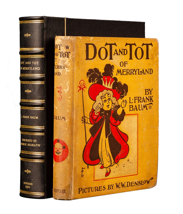 Dot and Tot of Merryland (Inscribed first edition, with MS page)