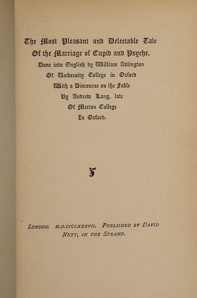 The Most Pleasant and Delectable Tale Of the Marriage of Cupid and Psyche