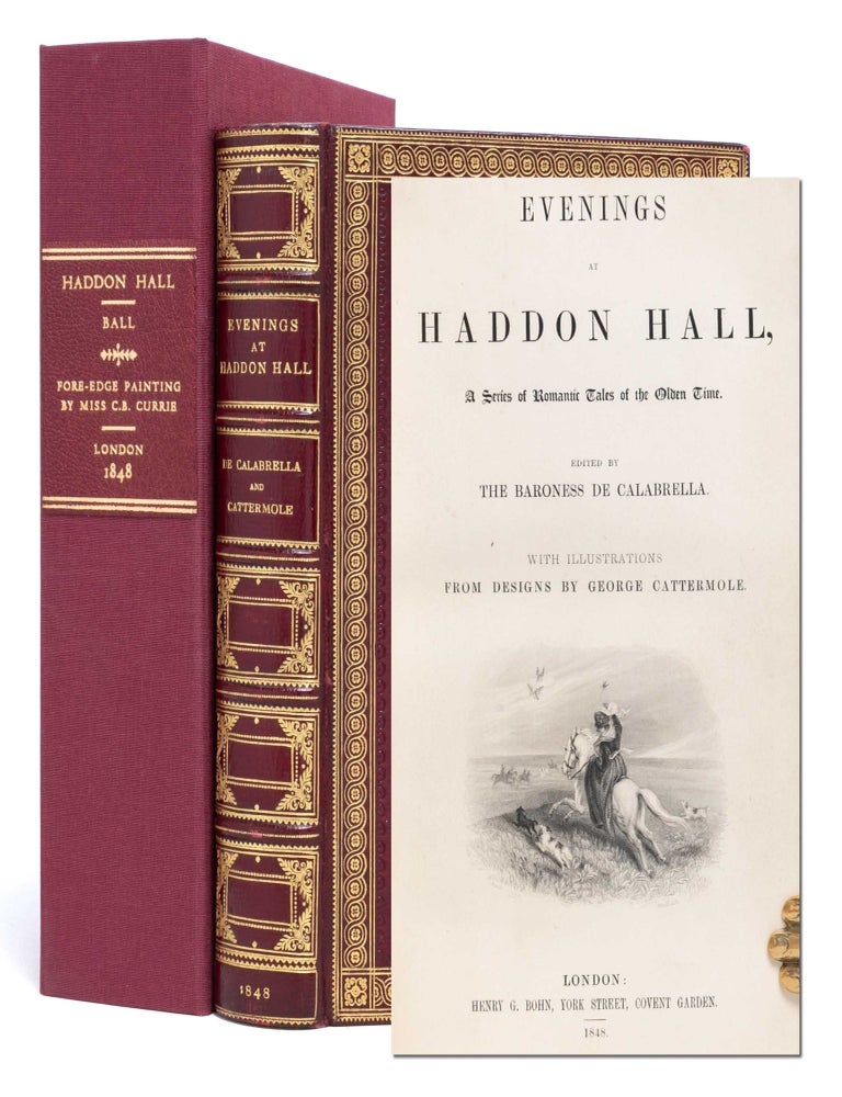 Item #6282) Evenings at Haddon Hall, A Series of Romantic Tales of the Olden Time. Fore-Edge...