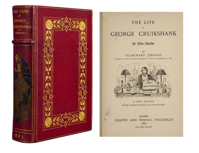 Item #6316) The Life of George Cruikshank. Fine Binding - Kelliegram, Blanchard Jerrold, George...