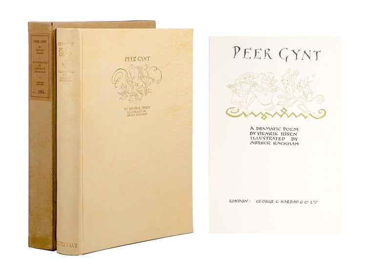 Item #6372) Peer Gynt (Signed limited edition). Arthur Rackham, Henrik Ibsen